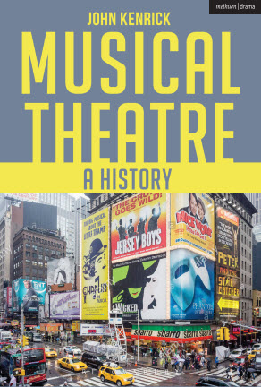 Musical Theatre: A History